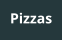 Pizzas